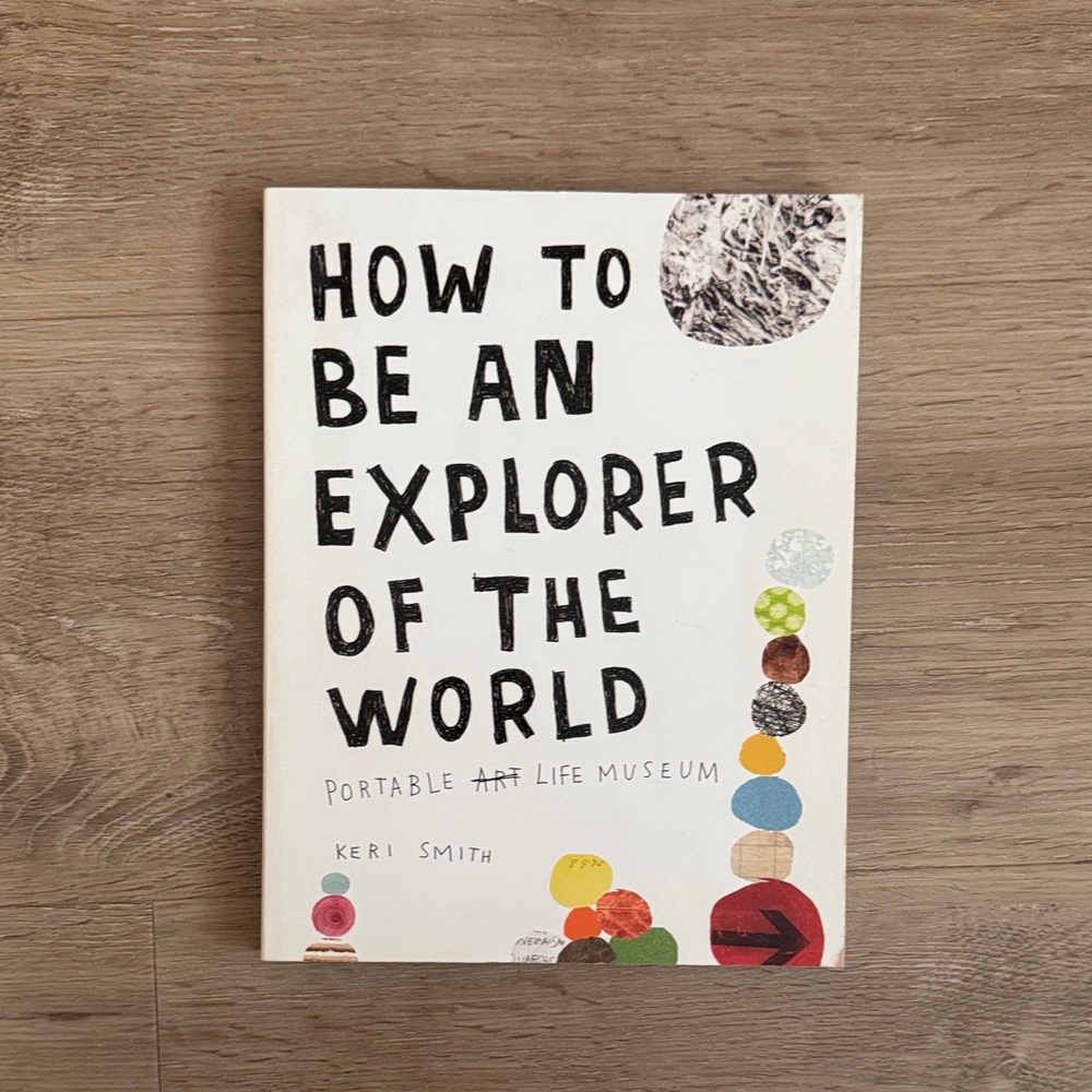 How to Be an Explorer of the World Book